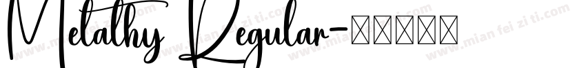 Melathy Regular字体转换